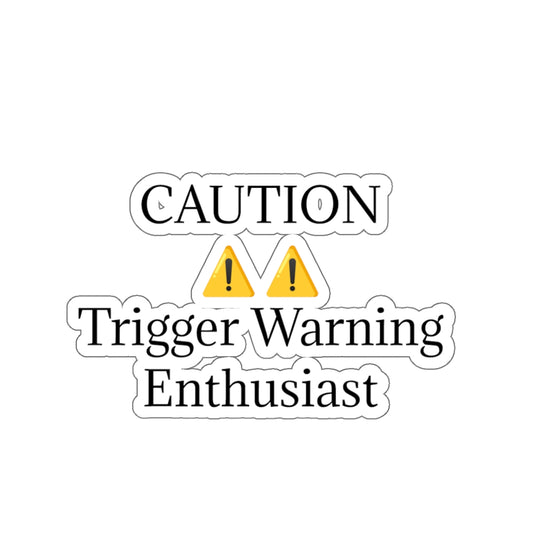 'Trigger Warning' Kindle and Laptop Stickers